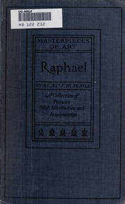 Raphael; A Collection Of Fifteen Pictures And A Portrait Of The Painter