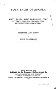 Folk-tales Of Angola: Fifty Tales, With Ki-mbundu Text, Literal English ...