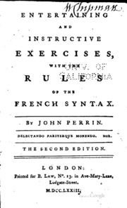 Entertaining And Instructive Exercises, With The Rules Of The French Syntax