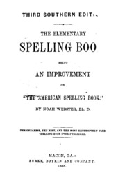 The Elementary Spelling Book : Being An Improvement On 