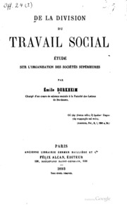 De la division du travail social: étude sur l'organisation des sociétés ...