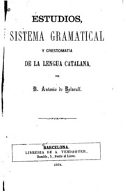 Estudios, sistema gramatical y crestomatía de la lengua catalana