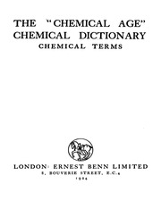 The Chemical Age Chemical Dictionary Chemical Terms.