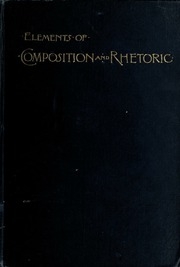 Elements Of Composition And Rhetoric