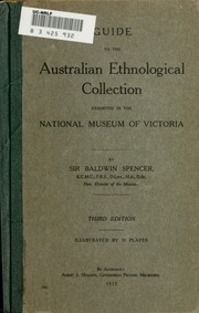 Guide To The Australian Ethnological Collection Exhibited In The National Museum Of Victoria