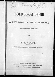 Gold From Ophir : A New Book Of Bible Readings, Original And Selected