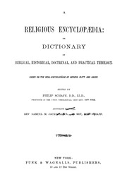 A religious encyclopædia : or, Dictionary of Biblical, historical, doctrinal, and practical theology. Based on the Realencyklopädie of Herzog, Plitt, and Hauck.
