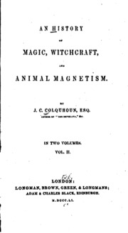 An History Of Magic, Witchcraft, And Animal Magnetism