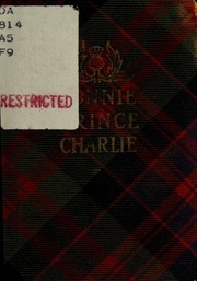 Bonnie Prince Charlie : The Story Of 