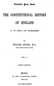 The Constitutional History Of England: Its Origin And Development