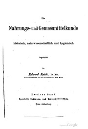 Die nahrungs- und genussmittelkunde, hitorisch, naturwissenschaftlich und hygieinisch begründet