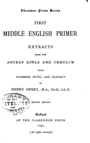 First Middle English Primer: Extracts From The Ancren Riwle And Ormulum ...