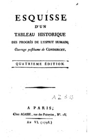 Esquisse d'un tableau historique des progrès de l'esprit humain
