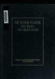 Die Ulmer Plastik Um 1500