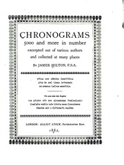 Chronograms, 5000 And More In Number, Excerpted Out Of Various Authors And Collected At Many Places;