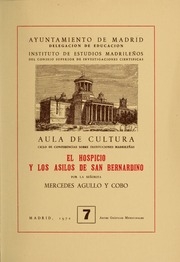 El Hospicio y Los Asilos De San Bernardino