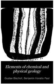 Elements Of Chemical And Physical Geology