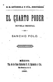 El cuarto poder; novela original de Sancho Polo [pseud.]