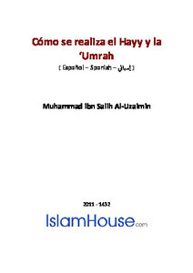 C Oacute Mo Se Realiza El Hayy Y La Lsquo Umrah
