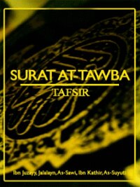 Tafsir Of Surat At Tawba: Repentance