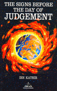 The Signs Before The Day Of Judgement