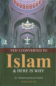 Yes! I Converted To Islam And Here Is Why