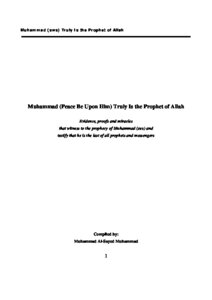 Muhammad Peace Be Upon Him Truly Is The Prophet Of Allah