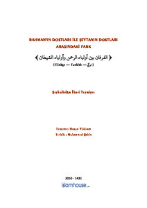 Rahman rsquo ın Dostları ile Şeytan rsquo ın Dostları Arasındaki Fark