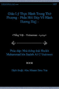 Gi aacute o L yacute Thực H agrave nh Trong Thờ Phượng Phần Hỏi Đ aacute p Về H agrave nh Hương Hajj