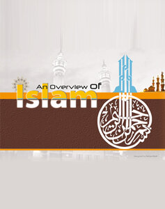 An Overview Of Islam