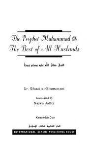 The Prophet Muhammad Peace Be Upon Him The Best Of All Husbands