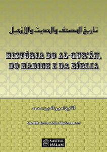 Hist Oacute Ria Do Al Qur Aacute N Do Hadice E Da B Iacute Blia