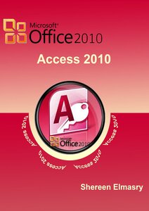 Access 2010 Part Two