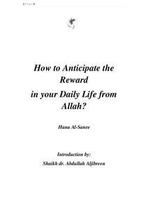 ? How To Anticipate The Reward In Your Daily Life From Allah