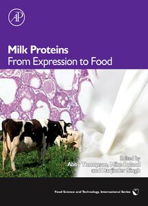 Milk Proteins from Expression to Food