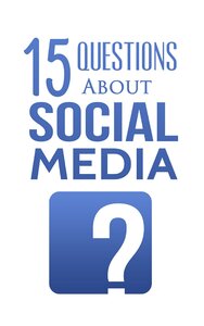 15 سؤالا عن وسائل التواصل الاجتماعي