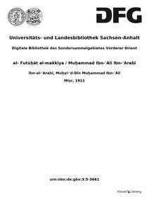 al-Futūḥāt al-makkīya The Book of the Meccan Conquests by Muhyiddin Abi Abdullah Muhammad bin Ali Ibn Arabi