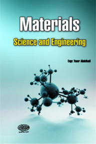 علم المواد الهندسية Materials Science a nd Engineering  