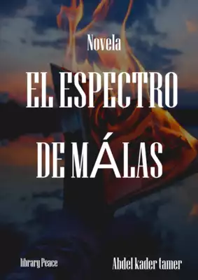 La Novela Del Espectro De Málas 
