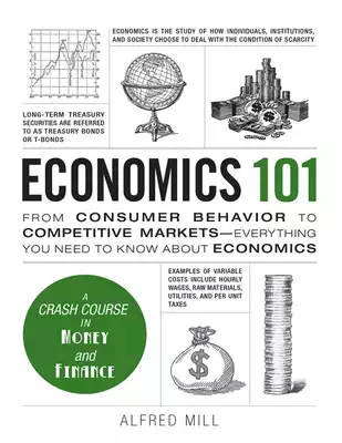 الاقتصاد 101: من سلوك المستهلك إلى الأسواق التنافسية - كل ما تحتاج لمعرفته حول الاقتصاد  ارض الكتب