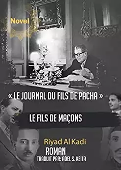 ارض الكتب Le Journal Du Fils De Pacha (French Edition)