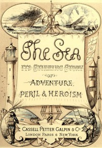 البحر: قصته المثيرة للمغامرة والخطر &, Amp؛ البطولة. المجلد 1  ارض الكتب