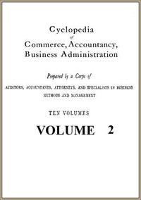Cyclopedia Of Commerce، Accountancy، Business Administration، V. 02 (من 10)  ارض الكتب