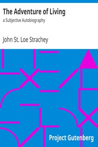 The Adventure Of Living : A Subjective Autobiography ارض الكتب