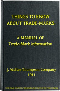 Things To Know About Trade-Marks: A Manual Of Trade-Mark Info r mation ارض الكتب