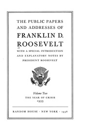 الأوراق العامة وعناوين فرانكلين دي روزفلت. [مورد إلكتروني]: مع مقدمة خاصة وملاحظات توضيحية من الرئيس روزفلت  