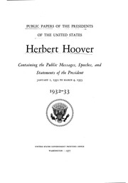 ارض الكتب هربرت هوفر [مورد إلكتروني]: 1932-33: يحتوي على الرسائل العامة والخطب وبيانات الرئيس ، من 1 يناير 1932 إلى 4 مارس 1933 