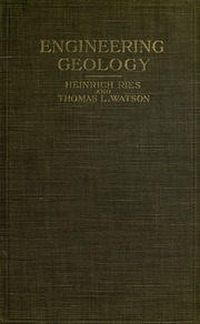 الجيولوجيا الهندسية ، بواسطة هاينريش ريس وتوماس إل واتسون  