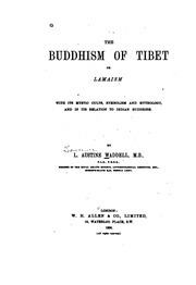 بوذية التبت: أو اللامية ، بطقوسها الصوفية ، ورموزها وأساطيرها ، وعلاقتها بالبوذية الهندية.  