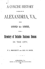تاريخ موجز لمدينة الإسكندرية ، فيرجينيا: من عام 1669 إلى عام 1883 ، مع ...  ارض الكتب